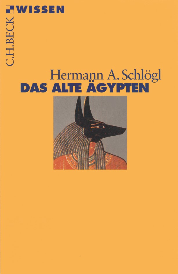 Cover: Schlögl, Hermann A., Das Alte Ägypten