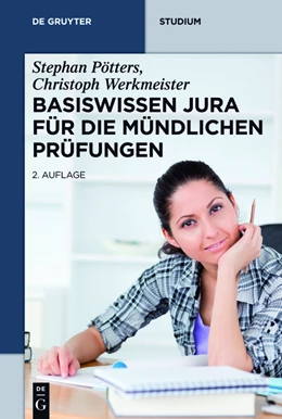 Abbildung von Pötters / Werkmeister | Basiswissen Jura für die mündlichen Prüfungen | 2. Auflage | 2013 | beck-shop.de