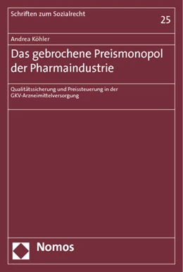 Abbildung von Köhler | Das gebrochene Preismonopol der Pharmaindustrie | 1. Auflage | 2013 | 25 | beck-shop.de