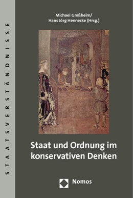 Abbildung von Großheim / Hennecke (Hrsg.) | Staat und Ordnung im konservativen Denken | 1. Auflage | 2013 | 53 | beck-shop.de