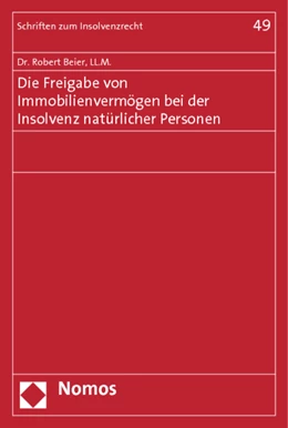 Abbildung von Beier | Die Freigabe von Immobilienvermögen bei der Insolvenz natürlicher Personen | 1. Auflage | 2013 | 49 | beck-shop.de