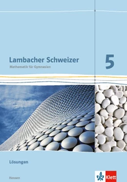 Abbildung von Lambacher Schweizer. 5. Schuljahr. Lösungen. Hessen | 1. Auflage | 2019 | beck-shop.de