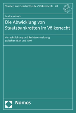 Abbildung von Heimbeck | Die Abwicklung von Staatsbankrotten im Völkerrecht | 1. Auflage | 2013 | 28 | beck-shop.de