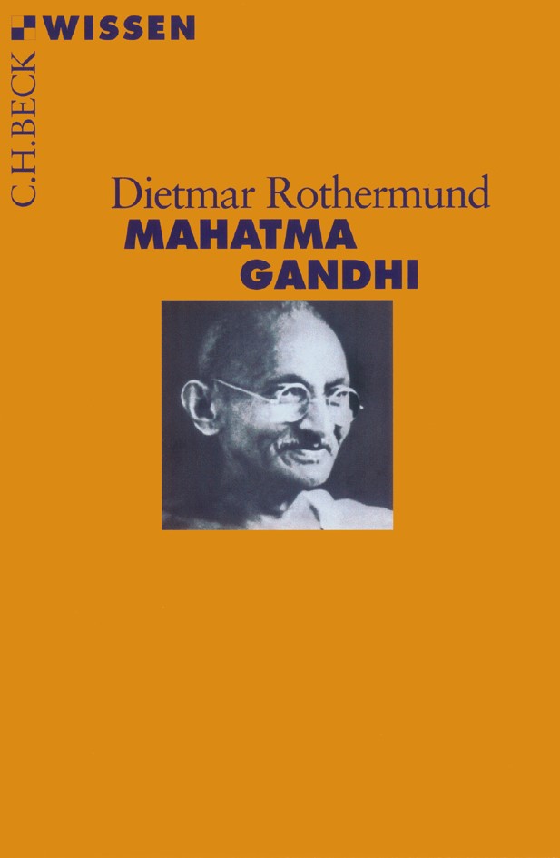 Cover: Rothermund, Dietmar, Mahatma Gandhi