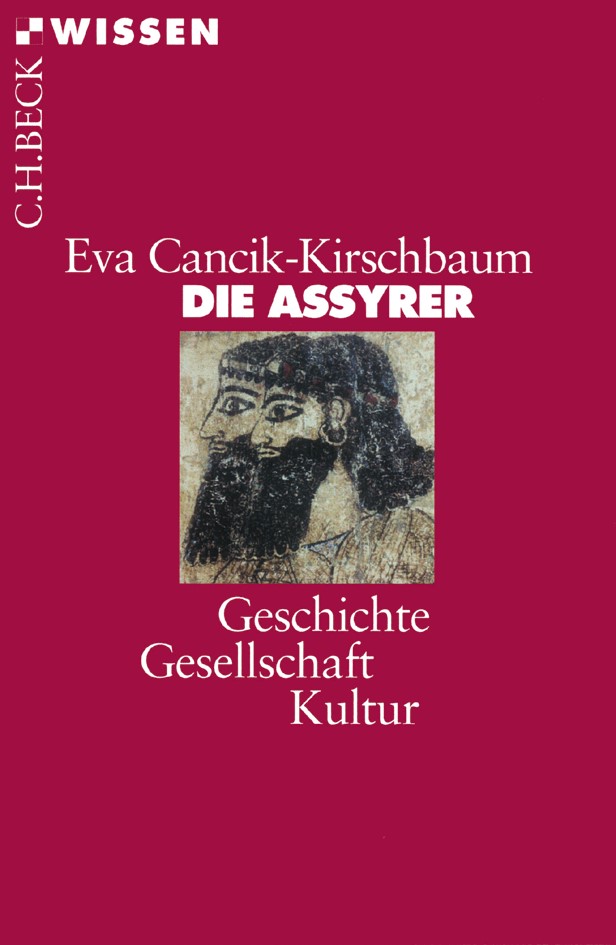 Cover: Cancik-Kirschbaum, Eva, Die Assyrer