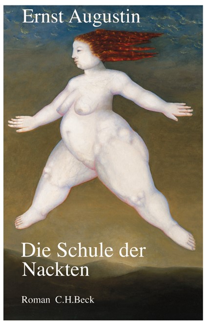 Cover: Ernst Augustin, Die Schule der Nackten
