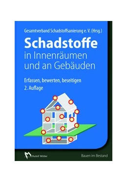Abbildung von Schadstoffe in Innenräumen und an Gebäuden | 2. Auflage | 2014 | beck-shop.de