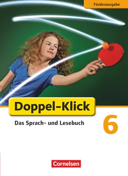 Abbildung von Angel / Braun | Doppel-Klick - Das Sprach- und Lesebuch - Förderausgabe - 6. Schuljahr | 1. Auflage | 2013 | beck-shop.de