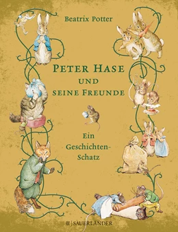 Abbildung von Potter | Peter Hase und seine Freunde - Ein Geschichten-Schatz | 1. Auflage | 2012 | beck-shop.de