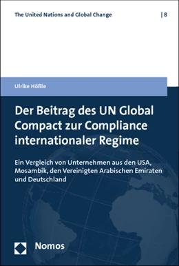 Abbildung von Hößle | Der Beitrag des UN Global Compact zur Compliance internationaler Regime | 1. Auflage | 2013 | 8 | beck-shop.de