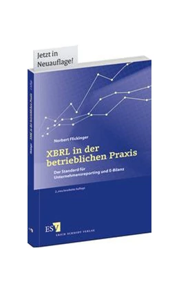 Abbildung von Flickinger | XBRL in der betrieblichen Praxis | 2. Auflage | 2013 | beck-shop.de