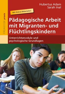 Abbildung von Adam / Inal | Pädagogische Arbeit mit Migranten- und Flüchtlingskindern | 1. Auflage | 2013 | beck-shop.de