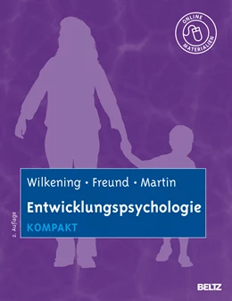 Abbildung von Wilkening / Freund | Entwicklungspsychologie kompakt | 2. Auflage | 2013 | beck-shop.de