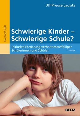 Abbildung von Preuss-Lausitz | Schwierige Kinder - schwierige Schule? | 2. Auflage | 2013 | beck-shop.de
