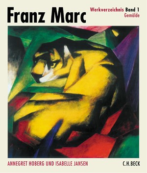 Cover: , Franz Marc Werkverzeichnis: Gemälde