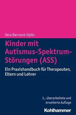 Abbildung von Bernard-Opitz | Kinder mit Autismus-Spektrum-Störungen (ASS) | 3. Auflage | 2014 | beck-shop.de
