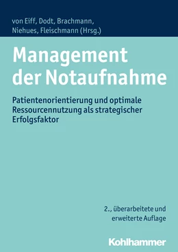 Abbildung von von Eiff / Dodt | Management der Notaufnahme | 2. Auflage | 2016 | beck-shop.de