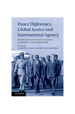 Abbildung von Stahn / Melber | Peace Diplomacy, Global Justice and International Agency | 1. Auflage | 2014 | beck-shop.de