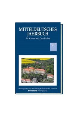 Abbildung von Stiftung Mitteldeutscher Kulturrat (Hrsg.) | Mitteldeutsches Jahrbuch für Kultur und Geschichte • Band 19 | 1. Auflage | 2012 | beck-shop.de
