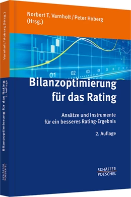 Abbildung von Varnholt / Hoberg (Hrsg.) | Bilanzoptimierung für das Rating | 2. Auflage | 2014 | beck-shop.de