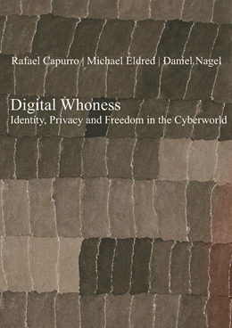 Abbildung von Capurro / Eldred | Digital Whoness | 1. Auflage | 2012 | beck-shop.de