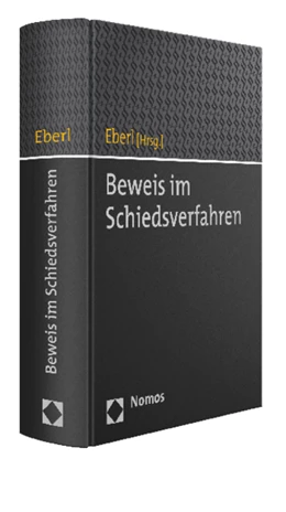 Abbildung von Eberl (Hrsg.) | Beweis im Schiedsverfahren | 1. Auflage | 2015 | beck-shop.de