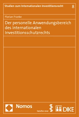 Abbildung von Franke | Der personelle Anwendungsbereich des internationalen Investitionsschutzrechts | 1. Auflage | 2013 | 8 | beck-shop.de
