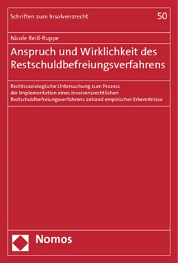 Abbildung von Reill-Ruppe | Anspruch und Wirklichkeit des Restschuldbefreiungsverfahrens | 1. Auflage | 2013 | 50 | beck-shop.de