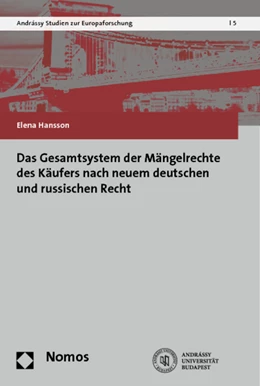 Abbildung von Hansson | Das Gesamtsystem der Mängelrechte des Käufers nach neuem deutschen und russischen Recht | 1. Auflage | 2013 | 5 | beck-shop.de