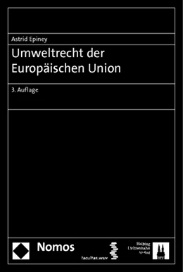 Abbildung von Epiney | Umweltrecht der Europäischen Union | 3. Auflage | 2013 | beck-shop.de