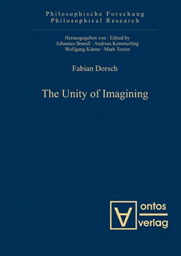 Abbildung von Dorsch | The Unity of Imagining | 1. Auflage | 2012 | 9 | beck-shop.de