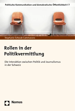 Abbildung von Schwab Cammarano | Rollen in der Politikvermittlung | 1. Auflage | 2013 | 7 | beck-shop.de