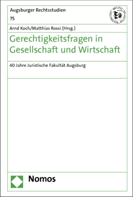 Abbildung von Koch / Rossi (Hrsg.) | Gerechtigkeitsfragen in Gesellschaft und Wirtschaft | 1. Auflage | 2013 | 75 | beck-shop.de