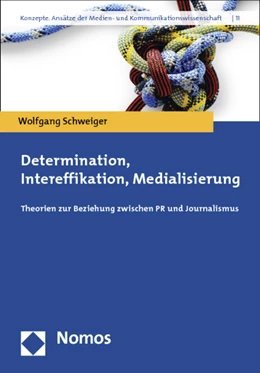Abbildung von Schweiger | Determination, Intereffikation, Medialisierung | 1. Auflage | 2013 | 11 | beck-shop.de