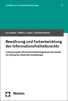Abbildung von Ziekow / Debus | Bewährung und Fortentwicklung des Informationsfreiheitsrechts | 1. Auflage | 2013 | 1 | beck-shop.de