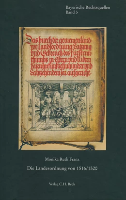 Abbildung von Franz, Monika Ruth | Die Landesordnung von 1516/1520 | 1. Auflage | 2003 | Band 5 | beck-shop.de