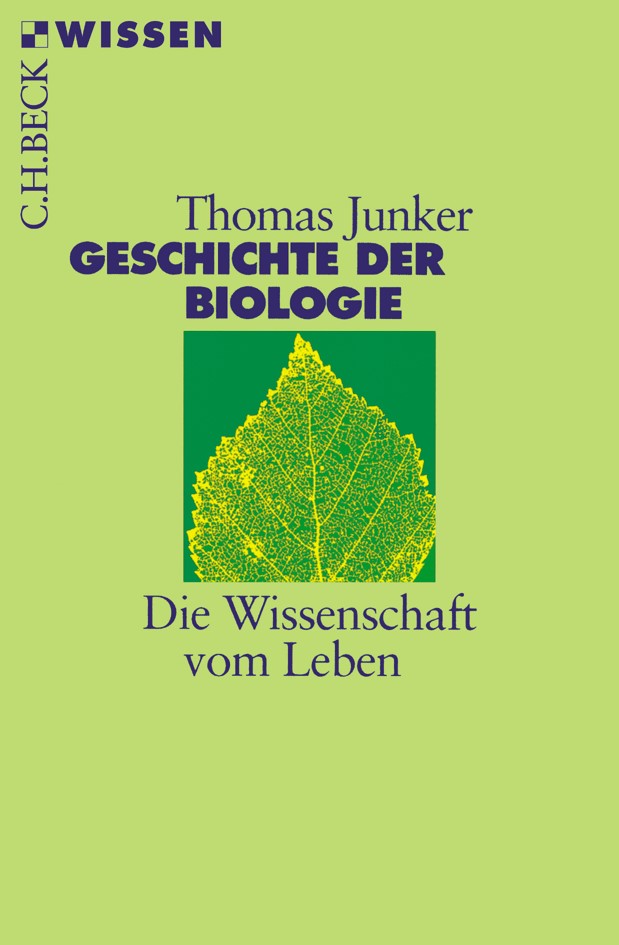 Cover: Junker, Thomas, Geschichte der Biologie