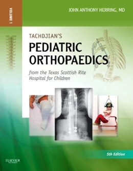 Abbildung von Herring | Tachdjian's Pediatric Orthopaedics | 5. Auflage | 2014 | beck-shop.de