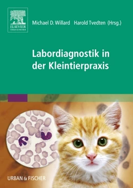 Abbildung von Willard / Tvedten | Labordiagnostik in der Kleintierpraxis | 1. Auflage | 2011 | beck-shop.de
