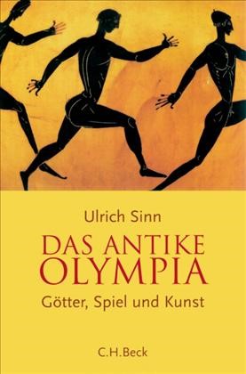 Cover: Sinn, Ulrich, Das antike Olympia