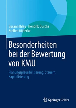 Abbildung von Ihlau / Duscha | Besonderheiten bei der Bewertung von KMU | 1. Auflage | 2013 | beck-shop.de