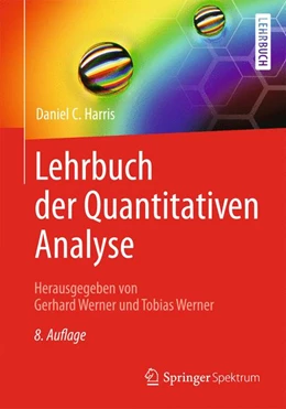 Abbildung von Harris / Werner | Lehrbuch der Quantitativen Analyse | 8. Auflage | 2014 | beck-shop.de
