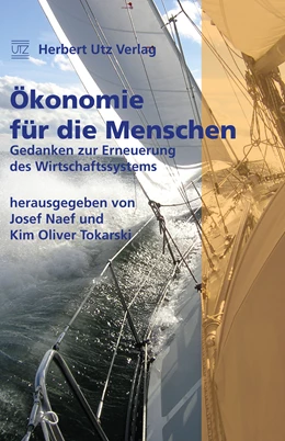 Abbildung von Naef / Tokarski | Ökonomie für die Menschen | 1. Auflage | 2015 | beck-shop.de