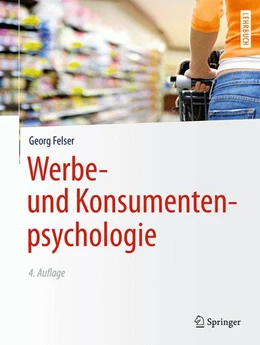 Abbildung von Felser | Werbe- und Konsumentenpsychologie | 4. Auflage | 2015 | beck-shop.de