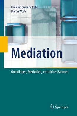 Abbildung von Rabe / Wode | Mediation | 1. Auflage | 2015 | beck-shop.de
