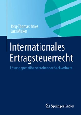 Abbildung von Knies / Micker | Internationales Ertragsteuerrecht | 1. Auflage | 2014 | beck-shop.de