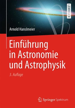 Abbildung von Hanslmeier | Einführung in Astronomie und Astrophysik | 3. Auflage | 2013 | beck-shop.de