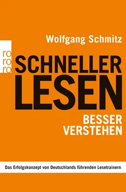 Abbildung von Schmitz | Schneller lesen - besser verstehen | 8. Auflage | 2013 | beck-shop.de