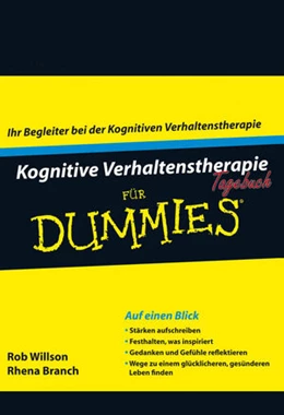 Abbildung von Willson / Branch | Kognitive Verhaltenstherapie Tagebuch für Dummies | 1. Auflage | 2013 | beck-shop.de