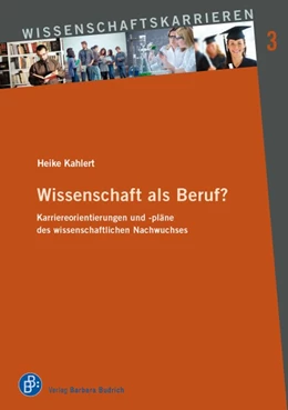 Abbildung von Kahlert | Wissenschaft als Beruf? | 1. Auflage | 2024 | 3 | beck-shop.de